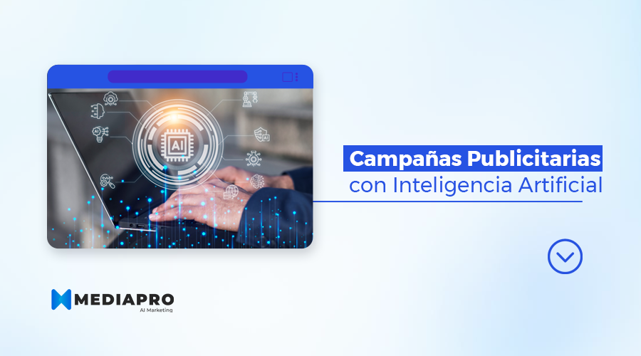 Campañas Publicitarias con Inteligencia Artificial
