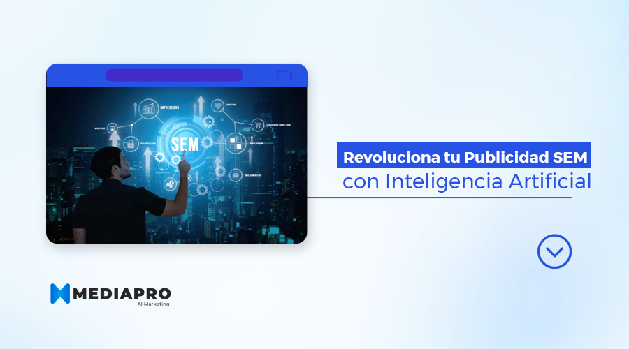 SEM con Inteligencia Artificial